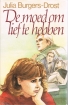 Omslag van De moed om lief te hebben