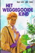 Omslag van Het weggegooide kind