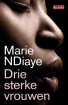 Omslag van Drie sterke vrouwen